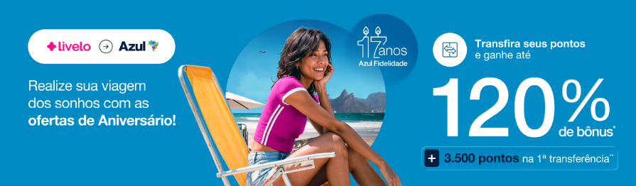 image-52 120% de Bônus: Livelo e Azul Fidelidade tem Promoção até 21 de agosto (Milheiro a R$ 11,67)